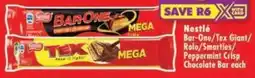 Shoprite Nestlé Bar-One/ Tex Giant/ Rolo/ Smarties/ Peppermint Crisp Chocolate Bar offer