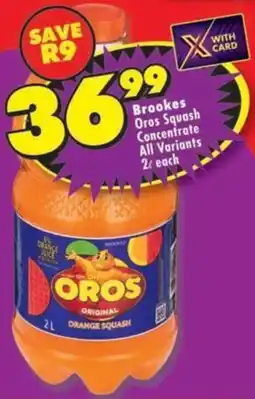 Shoprite Brookes Oros Squash Concentrate All Variants offer