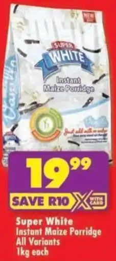 Shoprite Super White Instant Maize Porridge All Variants offer