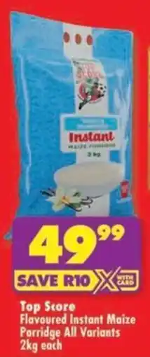 Shoprite Top Score Flavoured Instant Maize Porridge All Variants offer