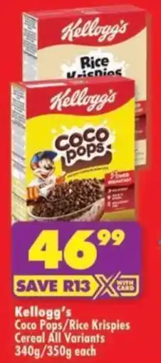 Shoprite Kellogg's Coco Pops/ Rice Krispies Cereal All Variants offer