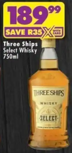 Shoprite Three Ships Select Whisky offer