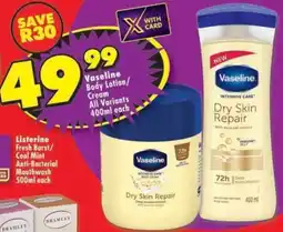 Shoprite Vaseline Body Lotion/ Cream All Variants offer