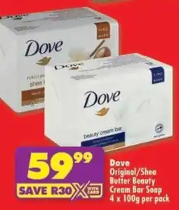 Shoprite Dove Original/ Shea Butter Beauty Cream Bar Soap offer