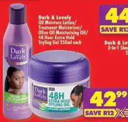 Shoprite Dark & Lovely Oil Moisture Lotion/ Treatment Moisturiser/ Olive Oil Moisturising Oil/ 48 Hour Extra Hold Styling Gel offer