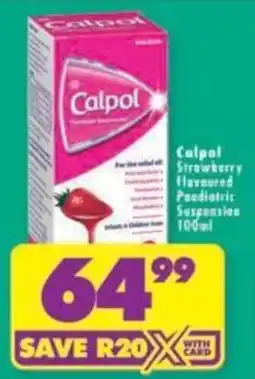 Shoprite Calpol Strawberry Flavoured Paediatric Suspension offer