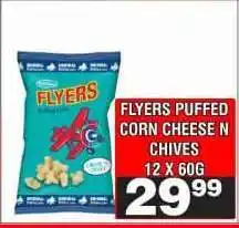 Advance Cash n Carry FLYERS PUFFED CORN CHEESE N CHIVES offer