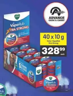 Advance Cash n Carry Vicks' VapoRub Xtra Strong offer