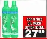 Advance Cash n Carry SOF N FREE OIL MOIST LOTION 350ML offer