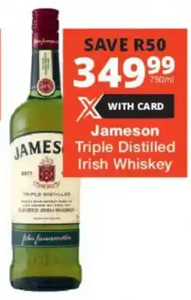 Checkers Liquor Shop Jameson Triple Distilled Irish Whiskey offer