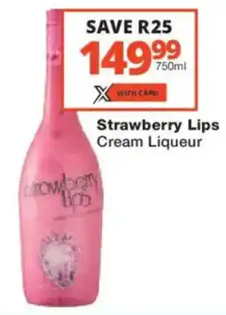 Checkers Liquor Shop Strawberry Lips Cream Liqueur offer