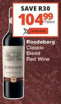 Checkers Liquor Shop Roodeberg Classic Blend Red Wine offer