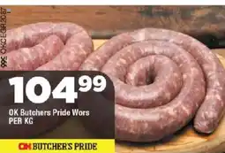 OK Grocer OK Butchers Pride Wors offer