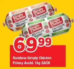 OK Grocer Rainbow Simply Chicken Polony offer