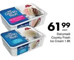 Save Hyper Dairymaid Country Fresh Ice Cream offer