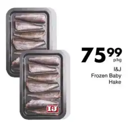 Save Hyper I&J Frozen Baby Hake offer