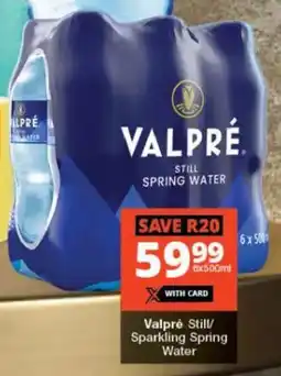 Checkers Liquor Shop Valpré Still/ Sparkling Spring Water offer
