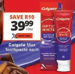 Checkers Colgate Max Toothpaste offer