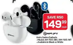 Pick n Pay Hypermarket Amplify Astro Series Earbuds offer