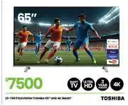 Fair Price Toshiba 65 UHD 4K Smart Television-23-789 offer