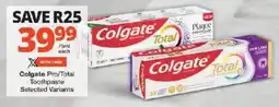 Checkers Colgate Pro/ Total Toothpaste offer