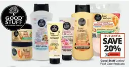 Checkers Good Stuff Lotion/ Foot Care Products offer