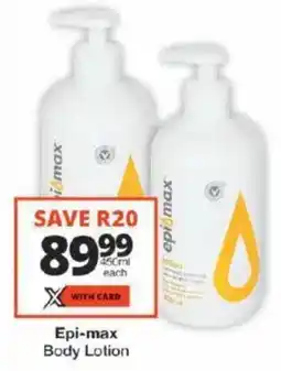Checkers Epi-max Body Lotion offer