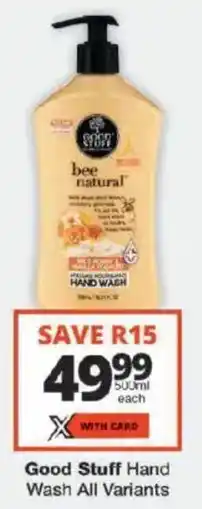 Checkers Good Stuff Hand Wash All Variants offer
