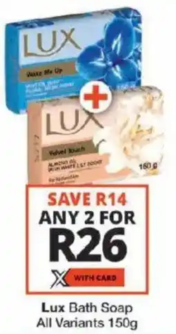 Checkers Lux Bath Soap All Variants offer