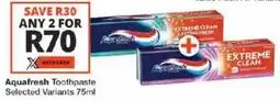Checkers Aquafresh Toothpaste offer