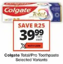 Checkers Colgate Total/ Pro Toothpaste offer