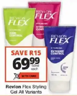 Checkers Revlon Flex Styling Gel All Variants offer