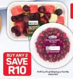 Pick n Pay PnP Cut Fruit Sharing or For Me Assorted offer