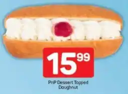 Pick n Pay PnP Dessert Topped Doughnut offer