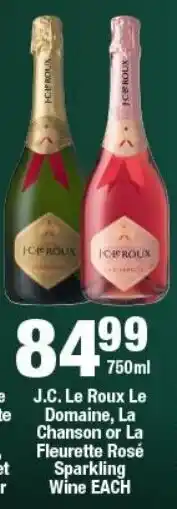 OK Liquor J.C. Le Roux Le Domaine, La Chanson or La Fleurette Rosé Sparkling Wine offer