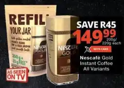 Checkers Nescafé Gold Instant Coffee All Variants offer