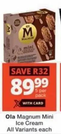 Checkers Ola Magnum Mini Ice Cream All Variants offer