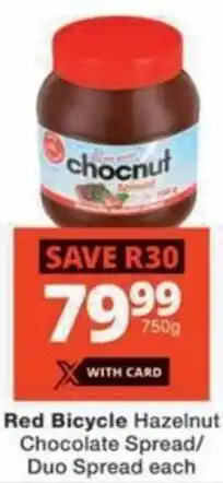Checkers Red Bicycle Hazelnut Chocolate Spread/ Duo Spread offer