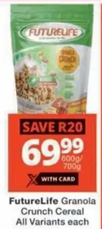 Checkers FutureLife Granola Crunch Cereal All Variants offer
