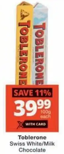 Checkers Toblerone Swiss White/ Milk Chocolate offer