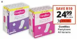 Checkers Comfitex Pantyliners All Variants offer