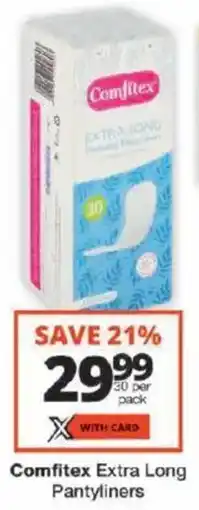 Checkers Comfitex Extra Long Pantyliners offer