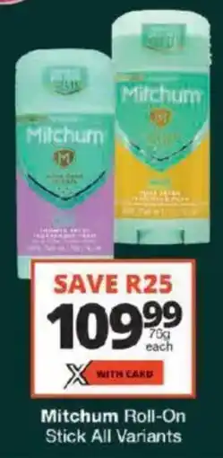 Checkers Mitchum Roll-On Stick All Variants offer