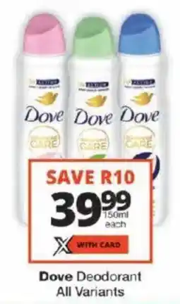 Checkers Dove Deodorant All Variants offer