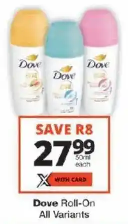 Checkers Dove Roll-On All Variants offer