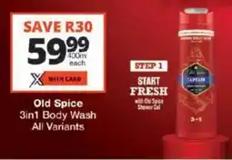 Checkers Old Spice 3in1 Body Wash All Variants offer