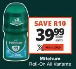 Checkers Mitchum Roll-On All Variants offer