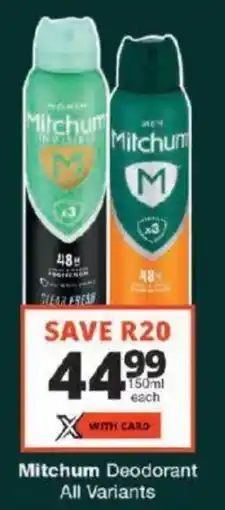 Checkers Mitchum Deodorant All Variants offer