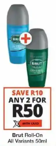 Checkers Brut Roll-On All Variants offer