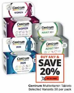 Checkers Centrum Multivitamin Tablets offer